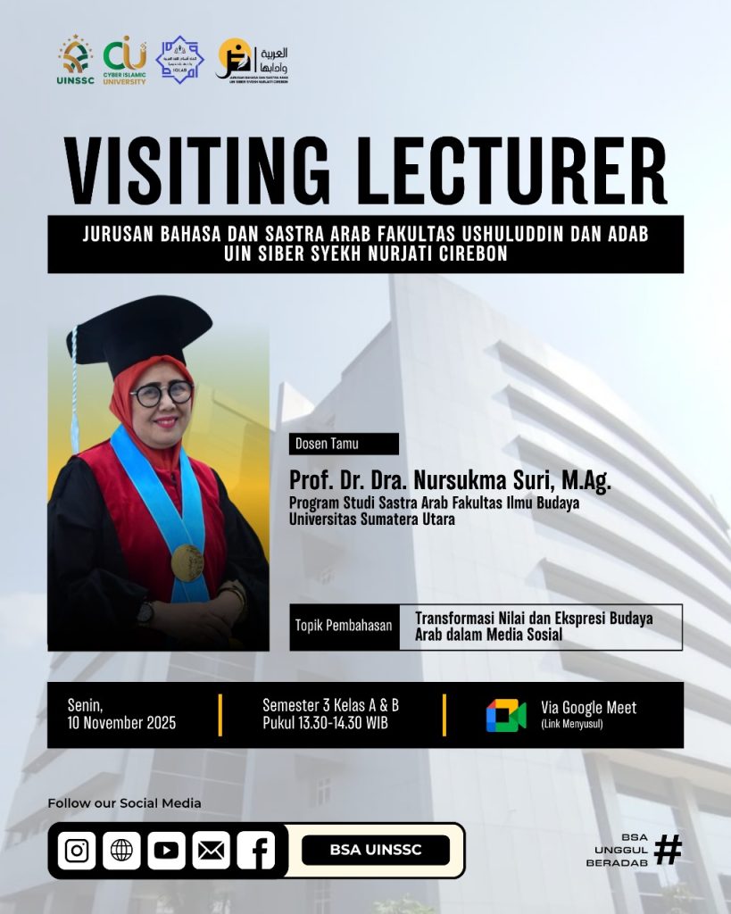 Guru Besar Universitas Sumatera Utara Bahas Transformasi Nilai dan Ekspresi Budaya Arab dalam Media Sosial di Jurusan BSA UINSSC